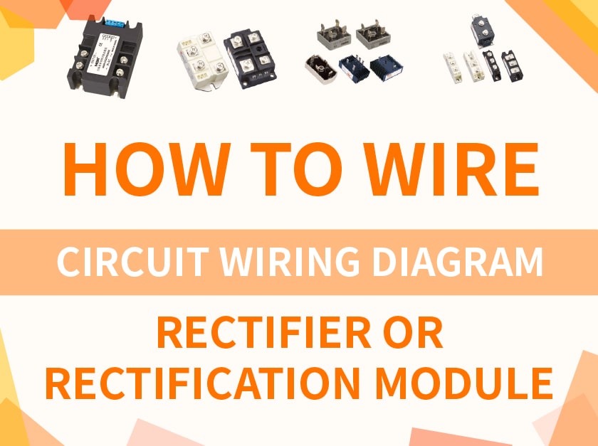 How to wire the diode rectifier/rectification module?