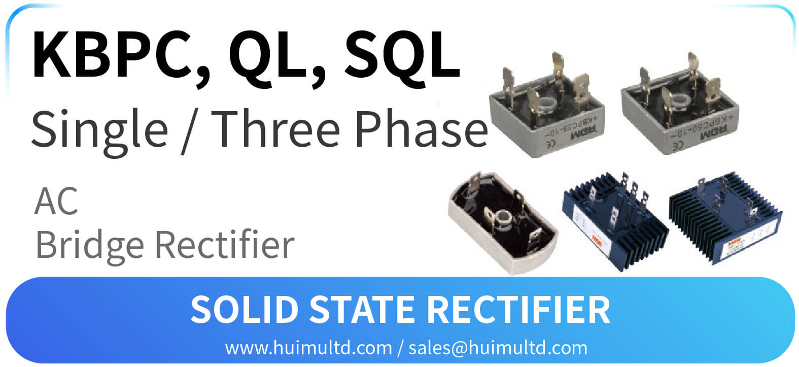 KBPC, QL, SQL Series Solid State Rectifier