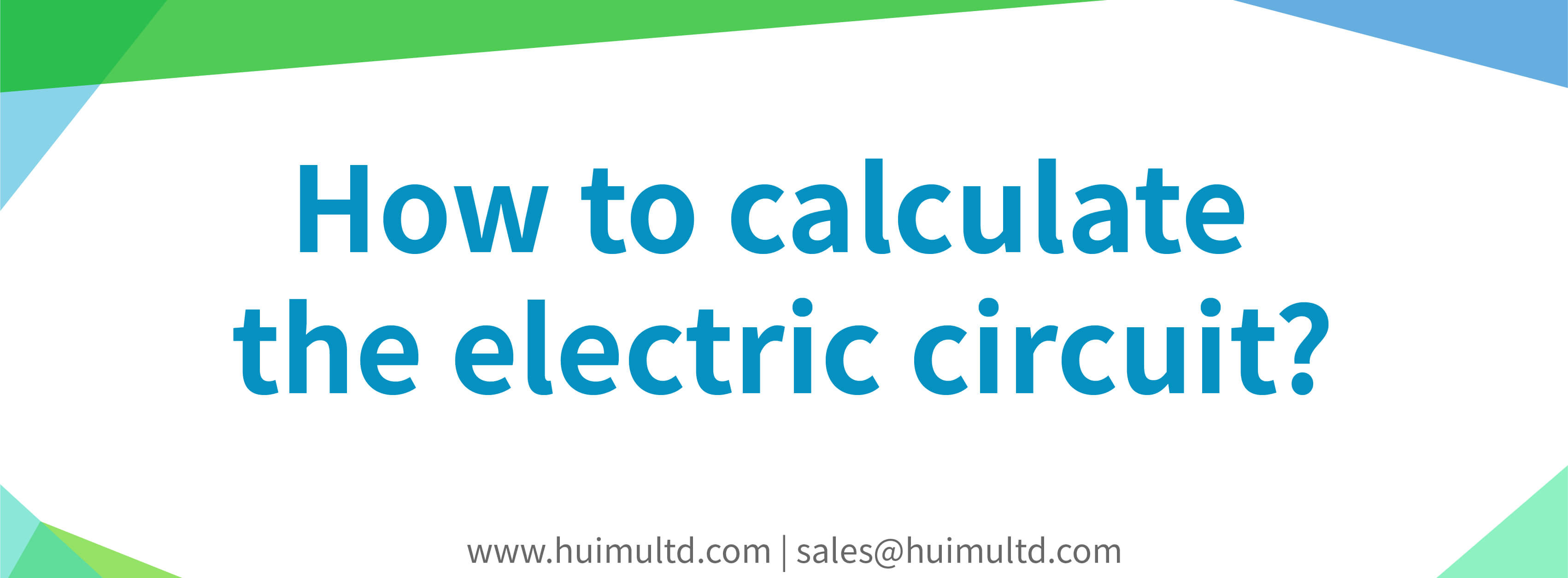 Blog banner How to calculate the electric circuit? banner